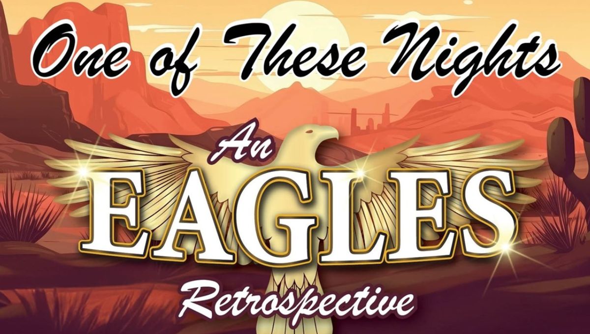 One of These Nights - An Eagles Retrospective